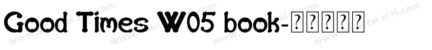 Good Times W05 book字体转换